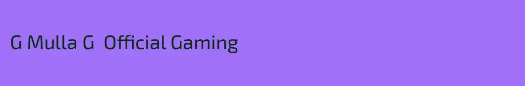 G Mulla G  Official Gaming